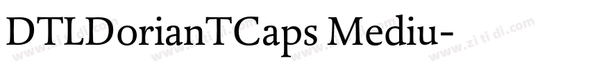 DTLDorianTCaps Mediu字体转换